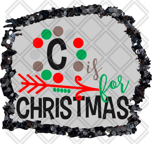 C IS FOR CHRISTMAS png Digital Download Instand Download - Do it yourself Transfers