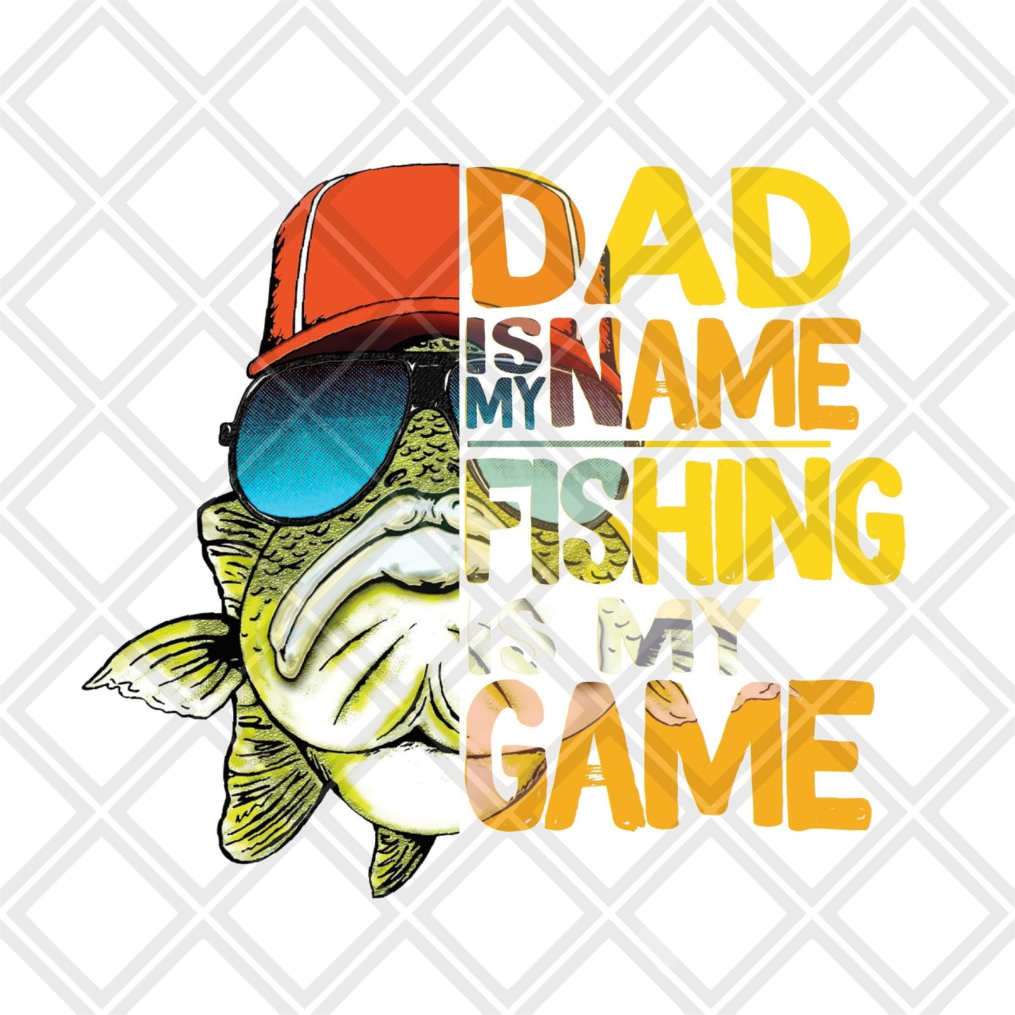 DAD IS MY NAME fishing is my game DTF TRANSFERPRINT TO ORDER - Do it yourself Transfers