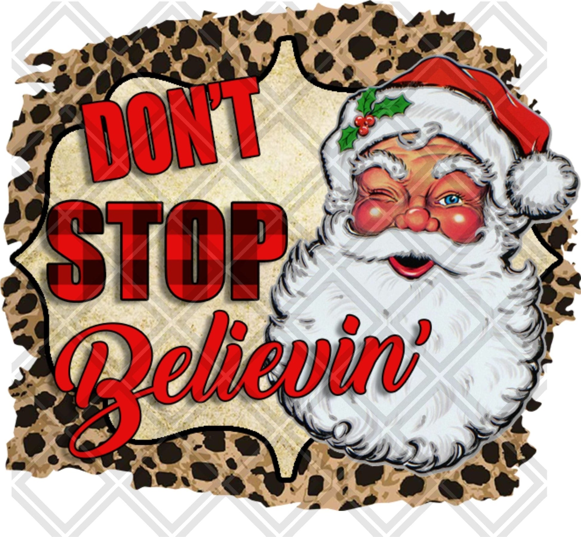 Dont Stop Believin DTF TRANSFERPRINT TO ORDER - Do it yourself Transfers