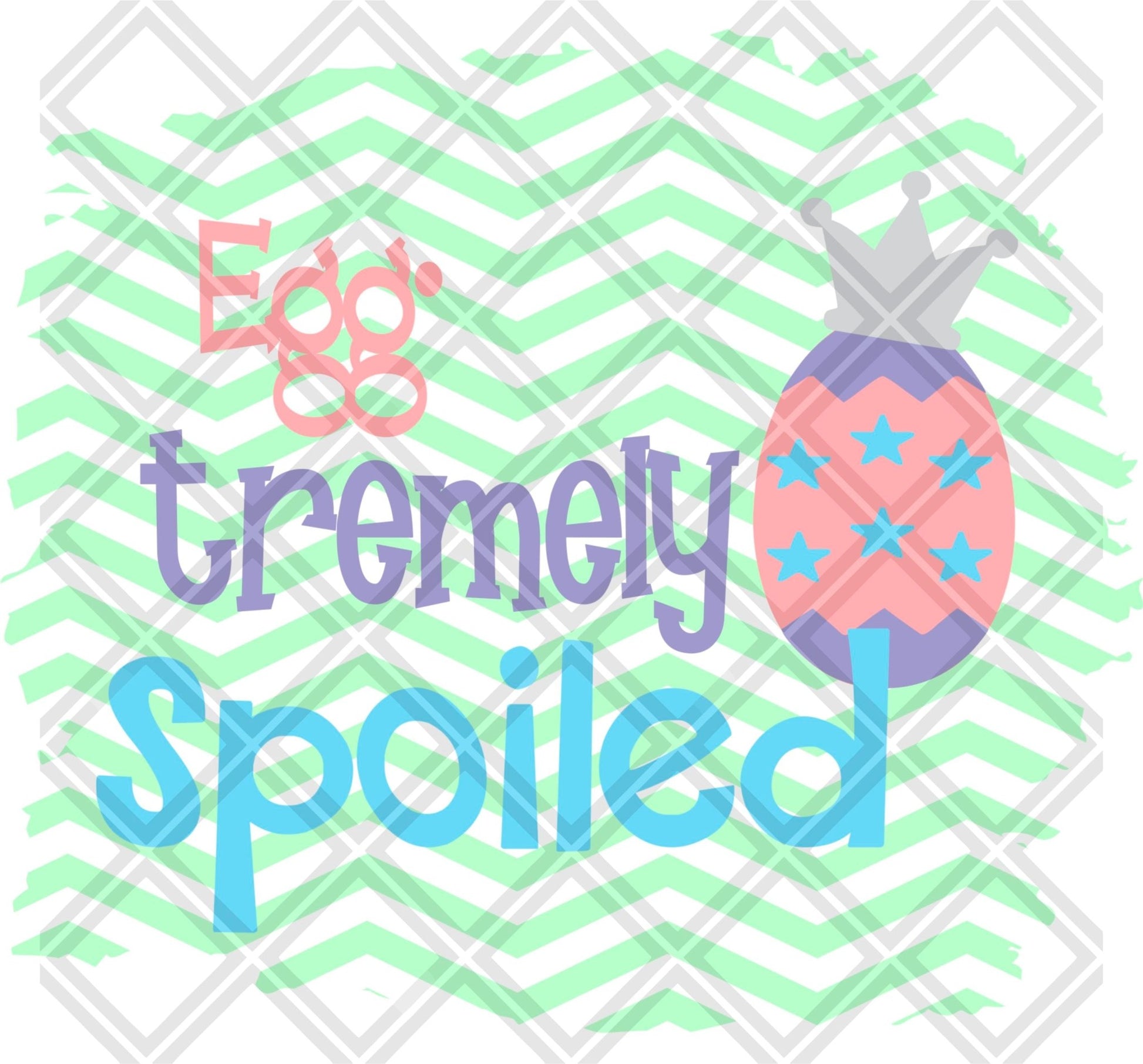 EGG TREMELY SPOILED png Digital Download Instand Download - Do it yourself Transfers