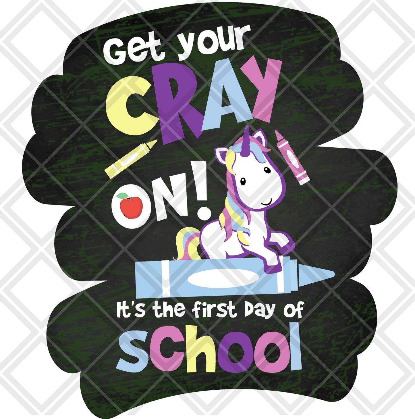 Get your cray on its the first day of school unicorn frame Digital Download Instand Download - Do it yourself Transfers