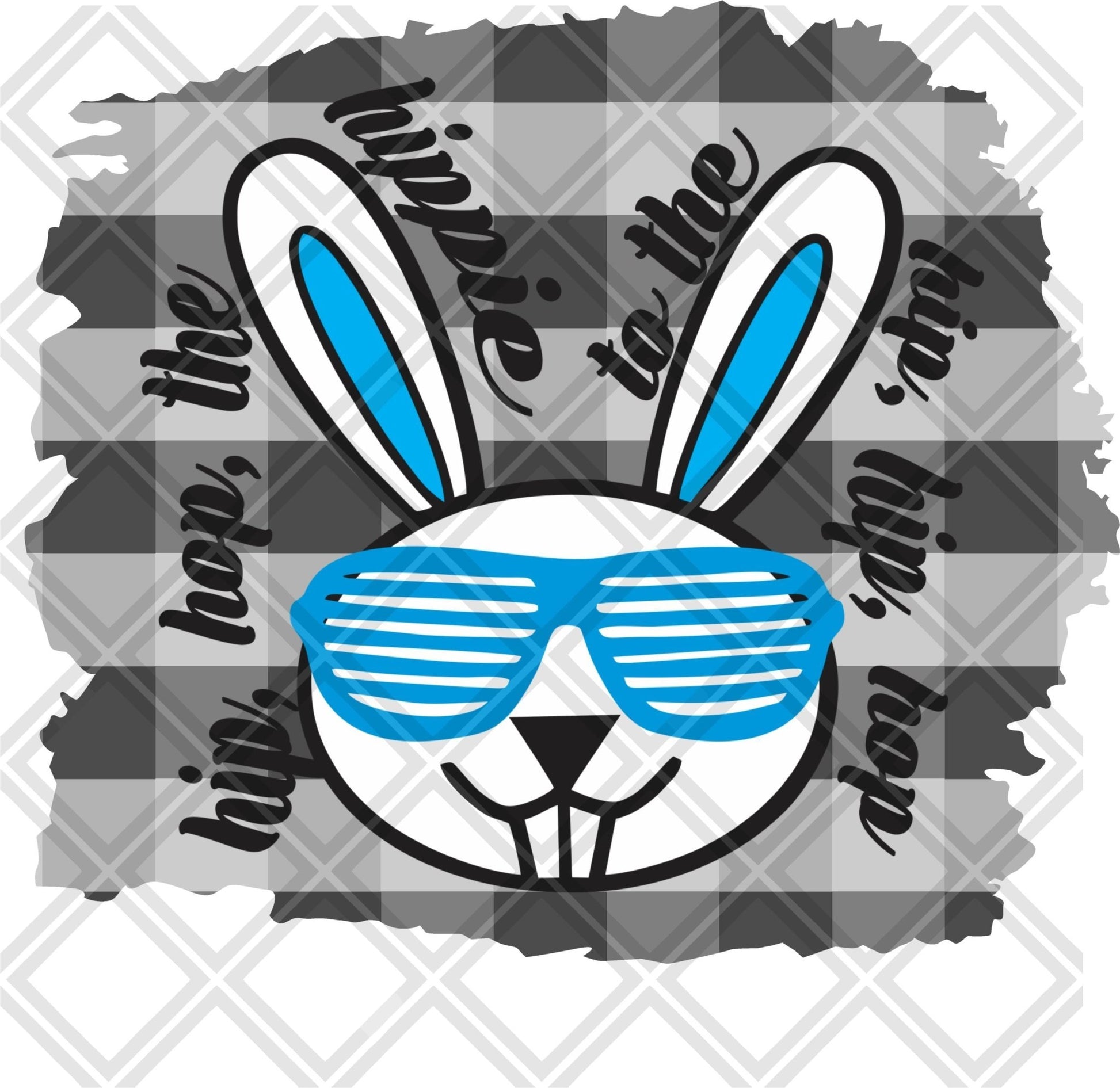 Hip Hop The Hippie To The Hip Hip Hop Bunny DTF TRANSFERPRINT TO ORDER - Do it yourself Transfers