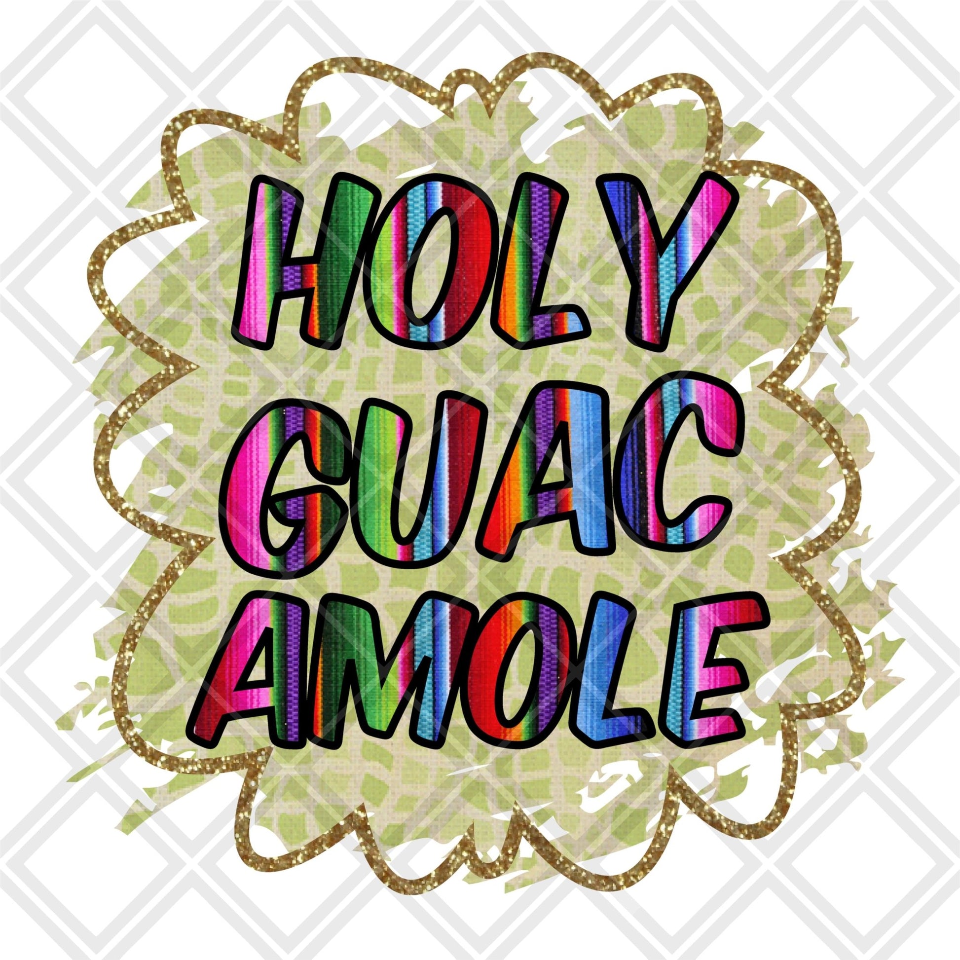 Holy Guac amole frame DTF TRANSFERPRINT TO ORDER - Do it yourself Transfers