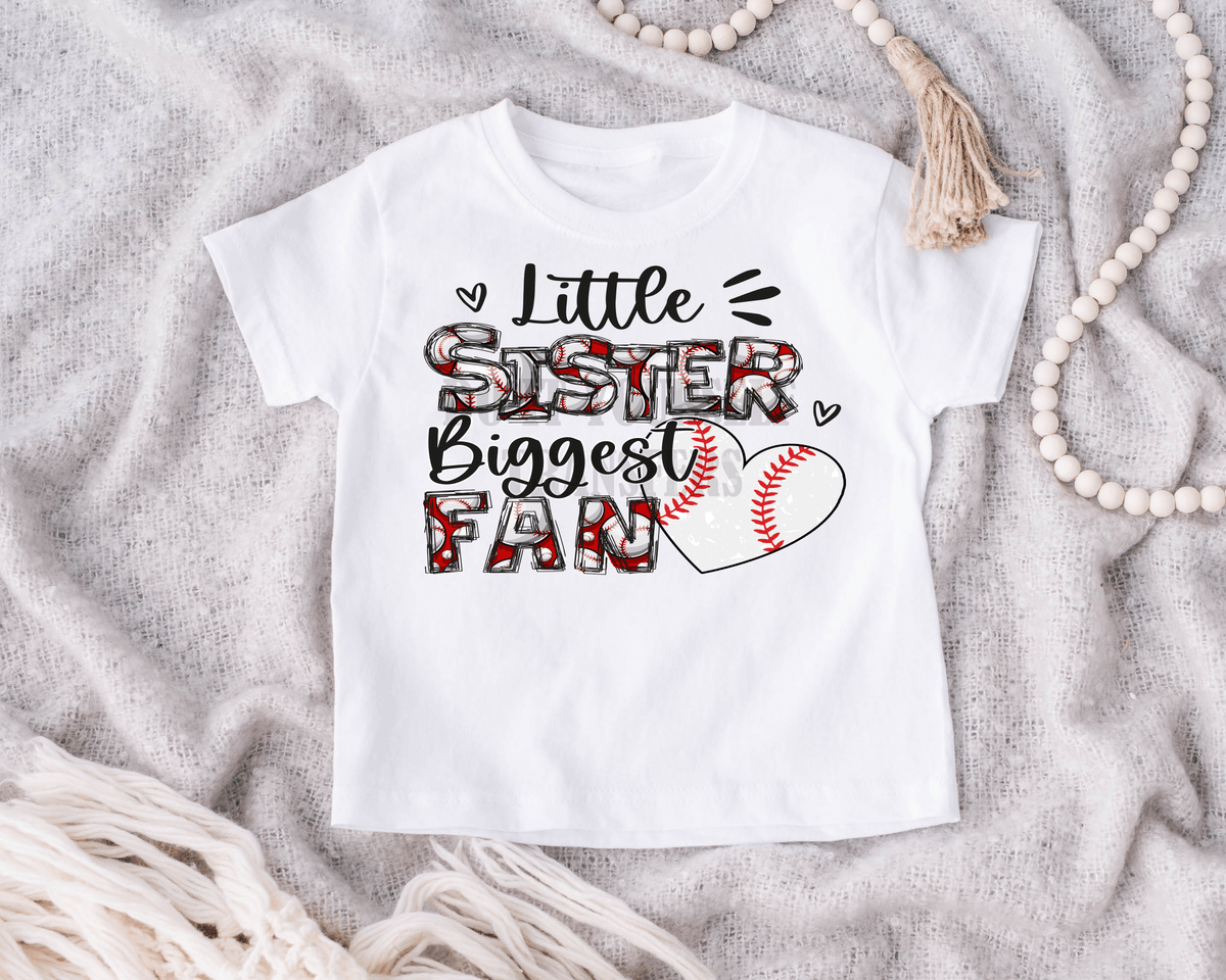 Little Sister Biggest fan Baseball size KIDS 8.7x6 DTF TRANSFERPRINT TO ORDER - Do it yourself Transfers