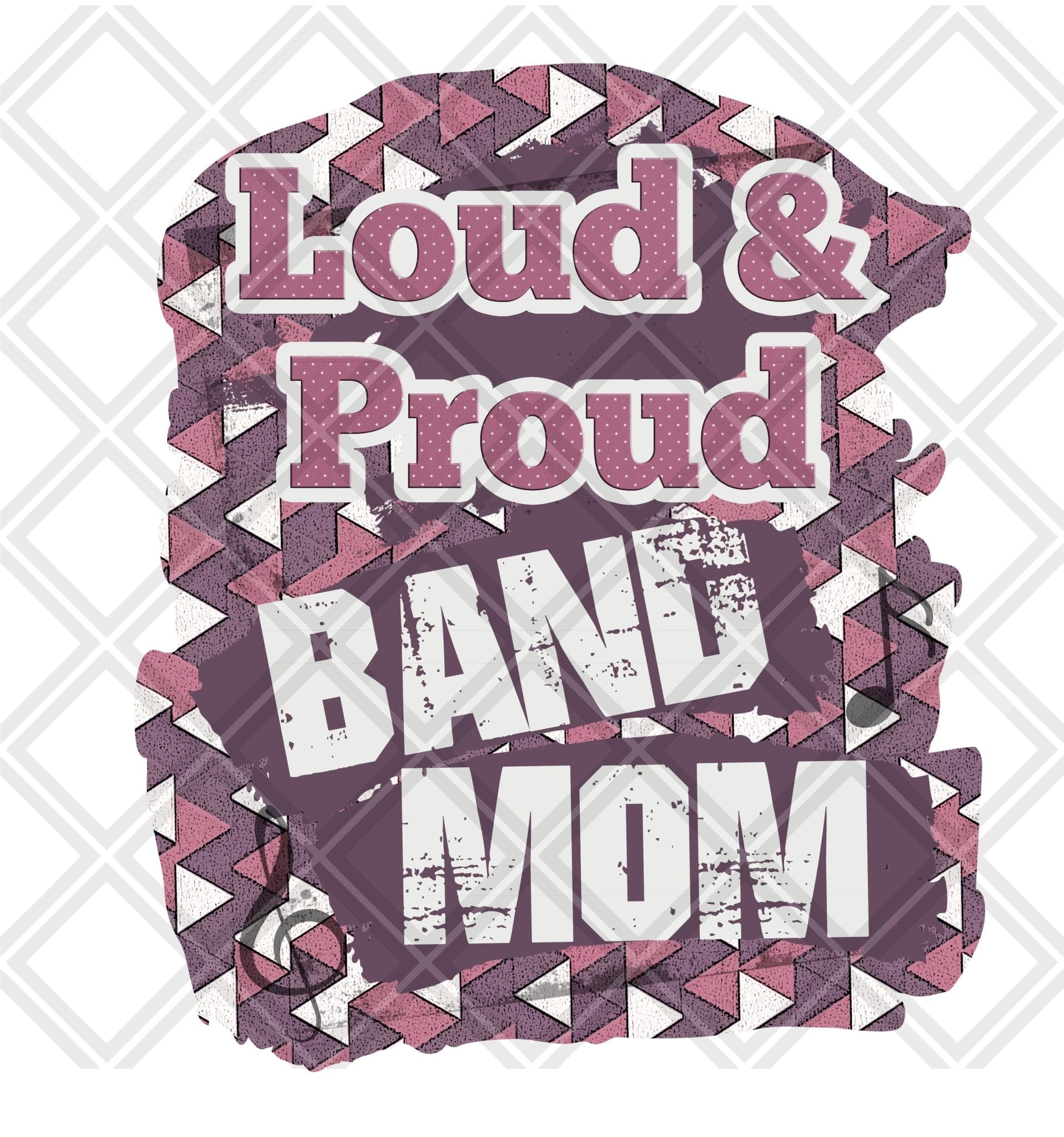 Loud and Proud band mom DTF TRANSFERPRINT TO ORDER - Do it yourself Transfers