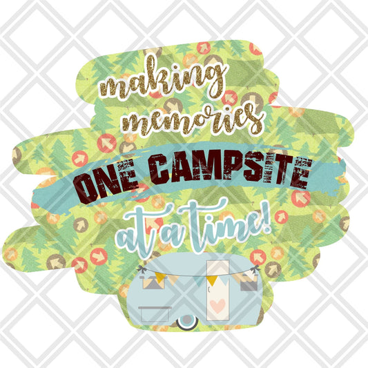 Making memories one campsite at a time Frame DTF TRANSFERPRINT TO ORDER - Do it yourself Transfers