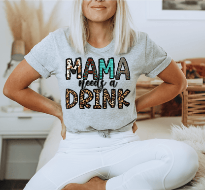 Mama needs a Drink leopard size ADULT DTF TRANSFERPRINT TO ORDER - Do it yourself Transfers