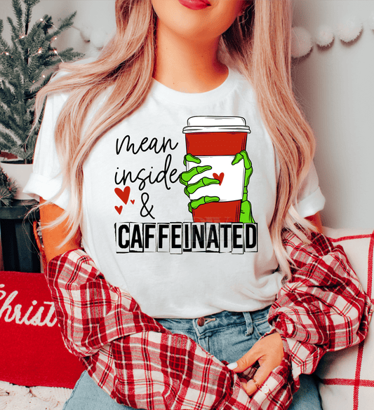 Mean inside & Caffeinated coffee cup Christmas ADULT DTF TRANSFERPRINT TO ORDER - Do it yourself Transfers