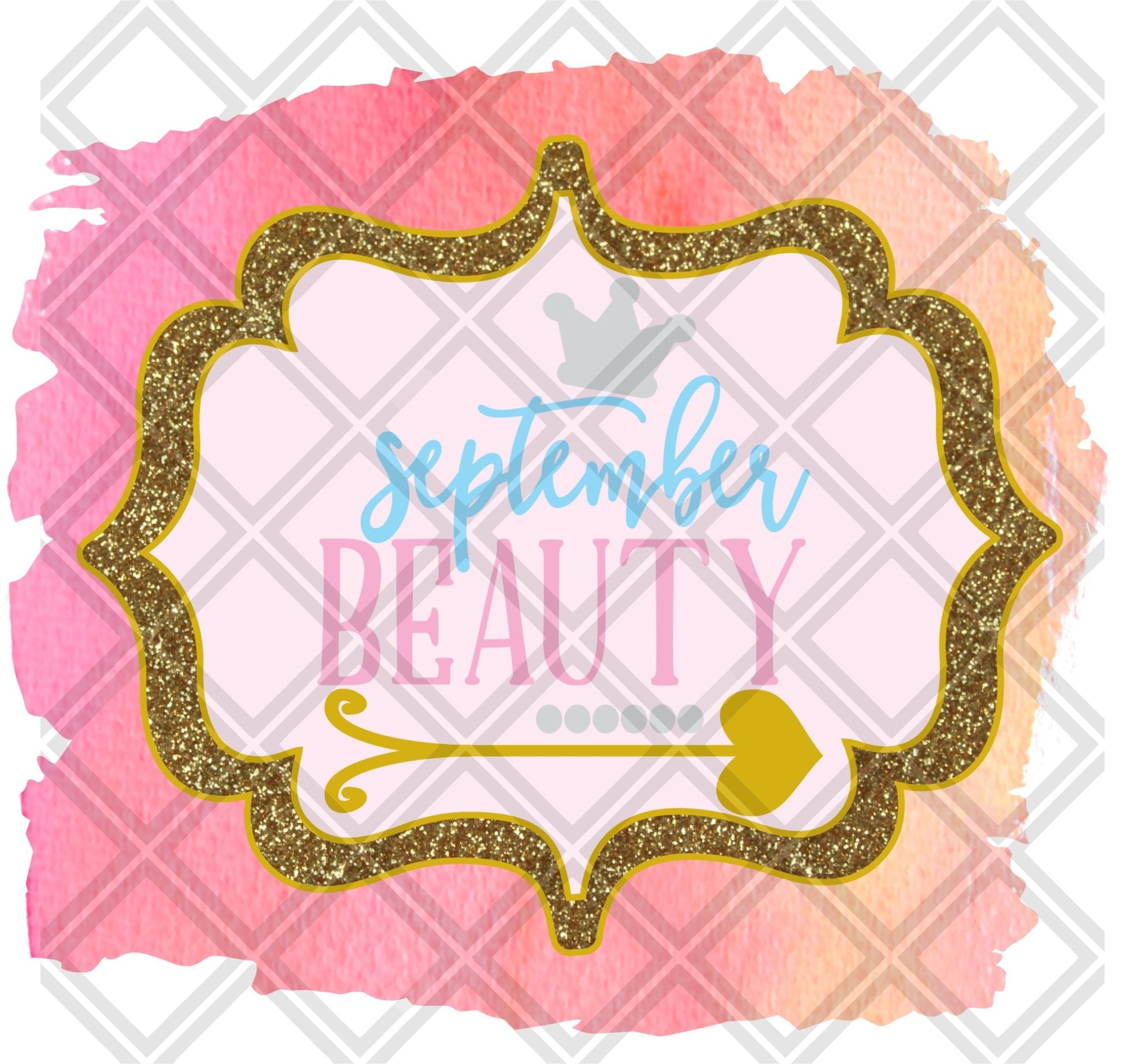 SEPTEMBER BEAUTY MONTH png Digital Download Instand Download - Do it yourself Transfers