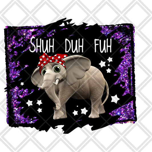 Shuh duh fuh frame Digital Download Instand Download - Do it yourself Transfers