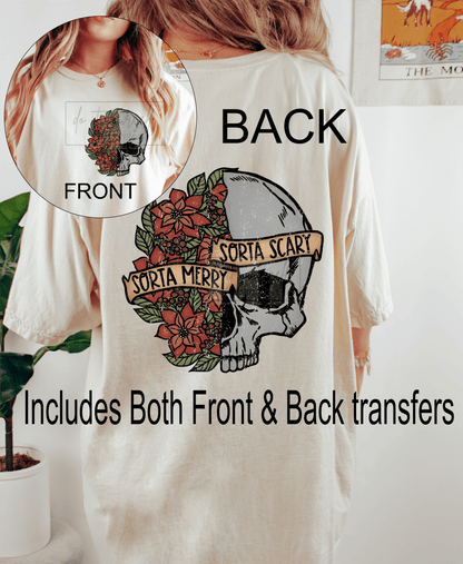 Sorta Merry Sorta Scary Skull Christmas front back size ADULT FRONT: BACK: 12X12 DTF TRANSFERPRINT TO ORDER - Do it yourself Transfers
