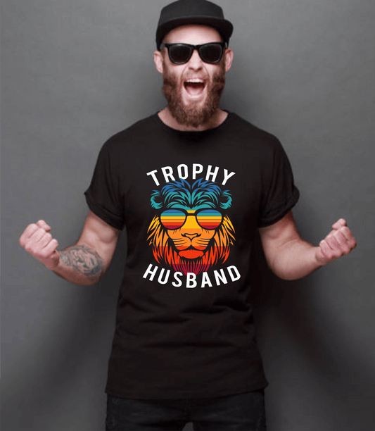 Trophy Husband Lion Dad Father adult size 9.5x12.2 DTF TRANSFERPRINT TO ORDER - Do it yourself Transfers