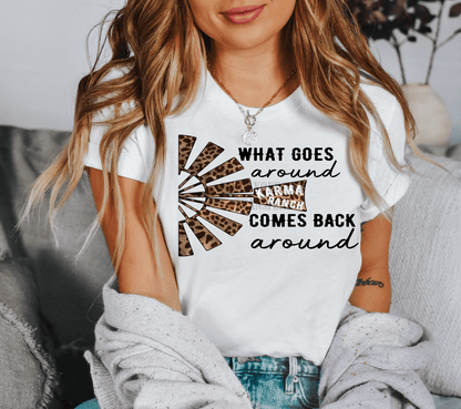 What goes around comes back around karma ranch leopard size ADULT 8.1x12 DTF TRANSFERPRINT TO ORDER - Do it yourself Transfers