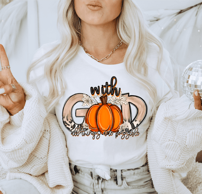 With GOD all things are possible Pumpkin FALL size ADULT DTF TRANSFERPRINT TO ORDER - Do it yourself Transfers